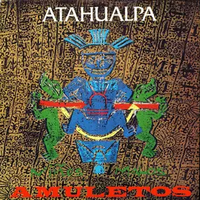 Atahualpa - Amuletos