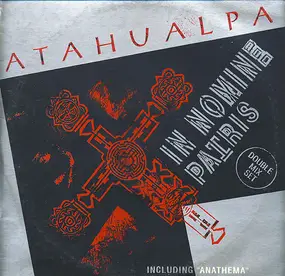 Atahualpa - In Nomine Patris / Anathema