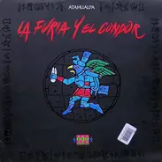 Atahualpa - La Furia Y El Condor