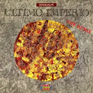 Atahualpa - Ultimo Imperio (The Remix)