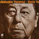 LP - Atahualpa Yupanqui - Basta Ya