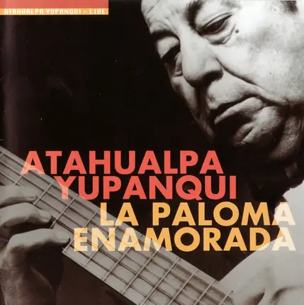Atahualpa Yupanqui - La Paloma Enamorada