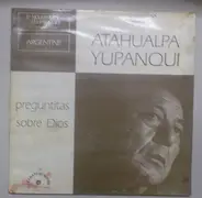 Atahualpa Yupanqui - Preguntitas Sobre Dios
