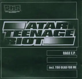 Atari Teenage Riot - Rage Ep