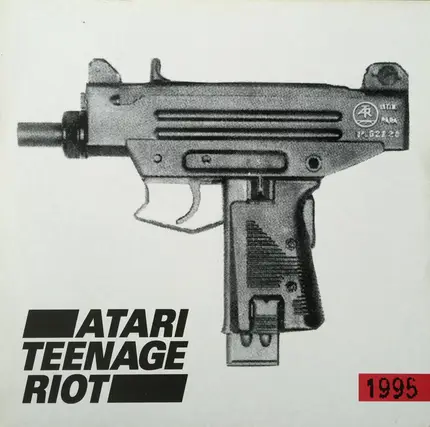Atari Teenage Riot - 1995
