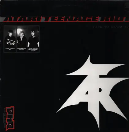 Atari Teenage Riot - Sick To Death E.P.