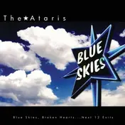 The Ataris - BLUE SKIES, BROKEN HEARTS