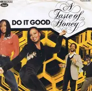 A Taste Of Honey - Do It Good