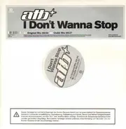 Atb - I Don't Wanna Stop