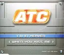 CD Single - Atc - I'm In Heaven (When You Kiss Me)