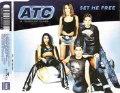 ATC - Set Me Free