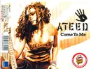CD Single - Ateed - Come To Me
