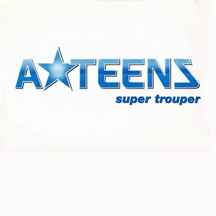 A*Teens - Super trouper