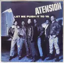 7inch Vinyl Single - Atension - Let me push it to ya / Let me push it to ya