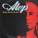 12inch Vinyl Single - Atep - La, La, La!