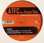12inch Vinyl Single - ATFC Feat. Inaya Day - Reach Out To Me