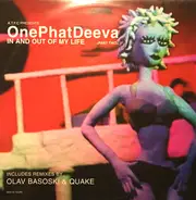 ATFC Presents OnePhatDeeva - In And Out Of My Life (Part Two)