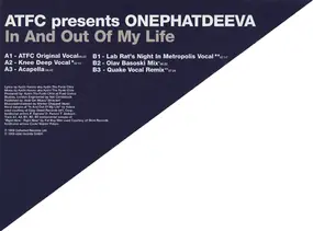 ATFC presents ONEPHATDEEVA - In And Out Of My Life