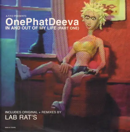 ATFC Presents OnePhatDeeva - In And Out Of My Life (Part One)