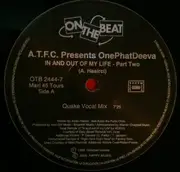 12inch Vinyl Single - ATFC Presents OnePhatDeeva - In And Out Of My Life (Part Two)