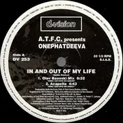 12inch Vinyl Single - ATFC Presents OnePhatDeeva - In And Out Of My Life (Part 2)
