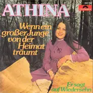 Athina - Wenn Ein Großer Junge Von Der Heimat Träumt