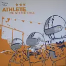 10'' - Athlete - You Got The Style