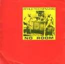 7'' - Athletico Spizz 80 - No Room