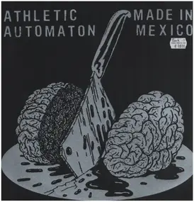 Athletic Automaton - Athletic Automaton / Made In Mexico