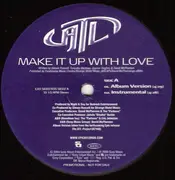 12'' - ATL - MAKE IT UP WITH LOVE
