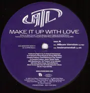 Atl - MAKE IT UP WITH LOVE