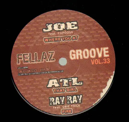 ATL, Ray Ray, R. Kelly - Fellaz Groove, Vol. 33