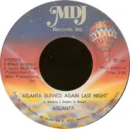 Atlanta - Atlanta Burned Again Last Night