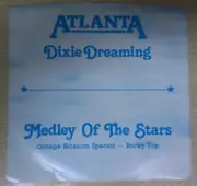 7'' - Atlanta - Dixie Dreaming / Medley Of The Stars - Blue Transparent