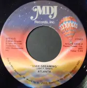 7'' - Atlanta - Dixie Dreaming / Medley Of The Stars