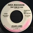 7inch Vinyl Single - Atlanta James - That Kind Of Fool