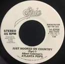 7inch Vinyl Single - Atlanta Pops Orchestra - Just Hooked On Country