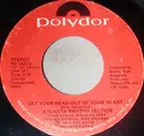 7inch Vinyl Single - Atlanta Rhythm Section - Get Your Head Out Of Your Heart
