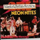 7inch Vinyl Single - Atlanta Rhythm Section - Neon Nites