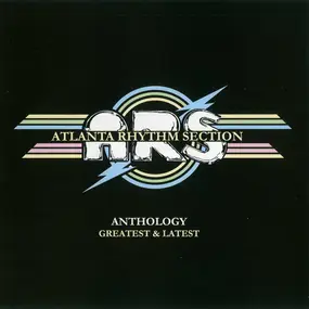 Atlanta Rhythm Section - Anthology - Greatest & Latest