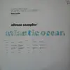 12'' - Atlantic Ocean - Album Sampler
