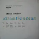 12'' - Atlantic Ocean - Album Sampler