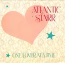 7'' - Atlantic Starr - One Lover At A Time