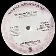12'' - Atlantic Starr - Think About That - Promo
