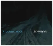 Atlantic Auge - Schnee in ...