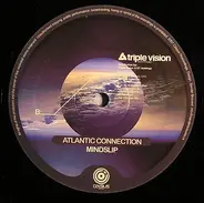 Atlantic Connection - Dimension X / Mindslip