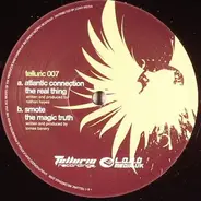 Atlantic Connection / Smote - The Real Thing / The Magic Truth