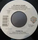 7inch Vinyl Single - Atlantic Starr - Thankful