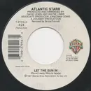 7inch Vinyl Single - Atlantic Starr - Let The Sun In