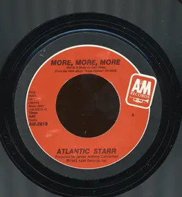 Atlantic Starr - More, More, More / Love Me Down